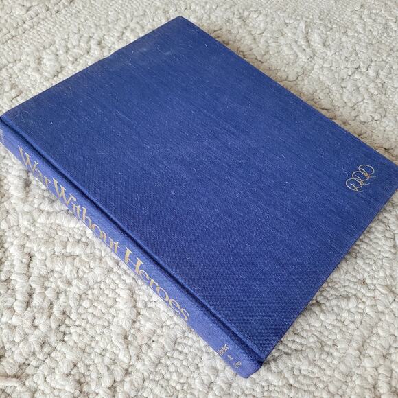 WAR WITHOUT HEROES BOOK Vietnam War Military Book Duncan - Picture 3 of 9